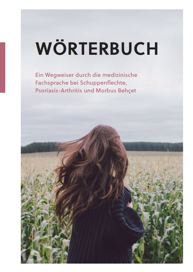 Wörterbuch zu Schuppenflechte, Psoriasis-Arthritis und Morbus Behçet